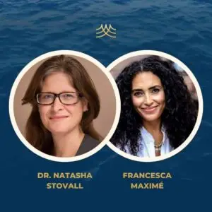 DR. NATASHA STOVALL AND FRANCESCA MAXIMÉ