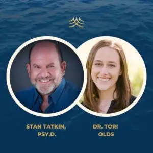STAN TATKIN AND DR. TORI OLDS