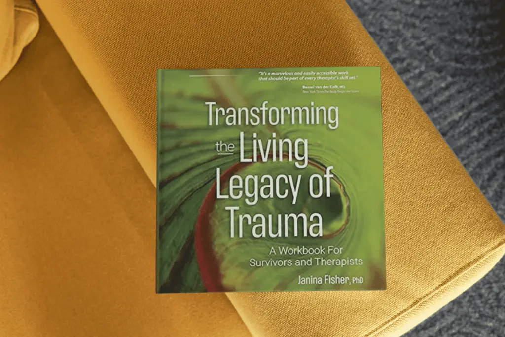 living legacy trauma therapy training Janina Fisher Ph.D. learn about trauma-informed stabilization technique TIST therapy