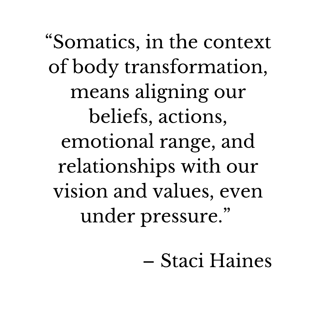 somatics body transformation quote