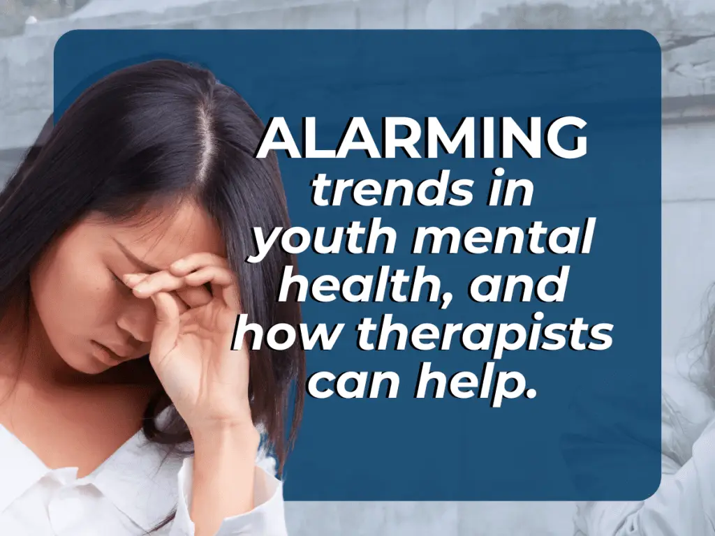The Alarming 2024 Mental Health Trends Every Therapist Needs to Understand