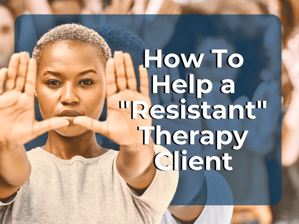 how to help a resistant therapy client - That “Resistant” Client In Therapy May Need a Decolonized Approach