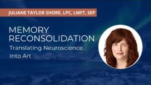 Memory Reconsolidation: Translating Neuroscience into Art