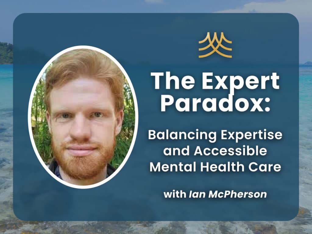 Mental health care expertise discussion with expert.