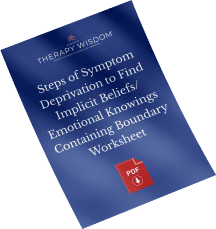 Steps of Symptom Deprivation