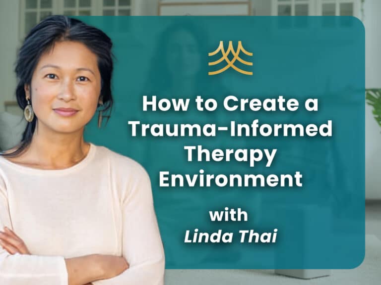 How to Create a Trauma-Informed Therapy Environment (Step-by-Step 2025)