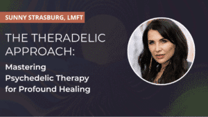 Theradelic approach: mastering psychedelic therapy for healing
