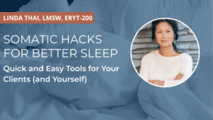 Somatic techniques for improving sleep quality.
