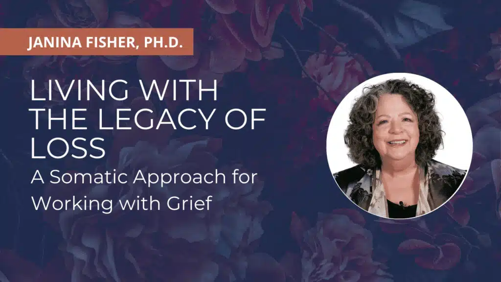 Somatic grief therapy book cover by Janina Fisher.