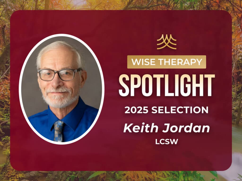 Wise Therapy 2025 Spotlight: Keith Jordan, LCSW