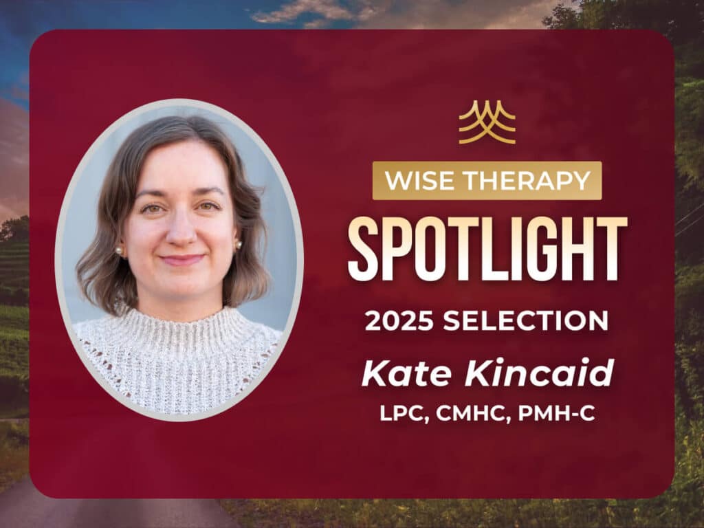 Wise Therapy Spotlight 2025 featuring Kate Kincaid